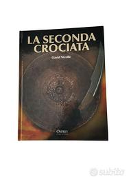 La seconda crociata David Nicolle RBA volume 2012