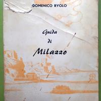 Guida di Milazzo - Domenico Rryolo