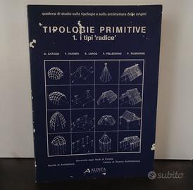 Tipologie primitive 1. i tipi “radice”