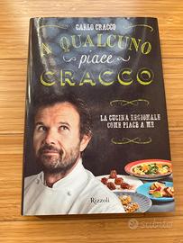 Ricettario Carlo Cracco: A qualcuno piace Cracco
