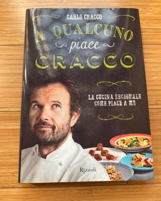 Ricettario Carlo Cracco: A qualcuno piace Cracco