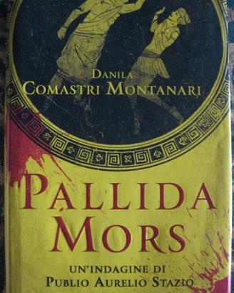 Pallida mors - Danila Comastri Montanari