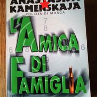 L'AMICA DI FAMIGLIA  - A.KAMENSKAJA e altri libri
