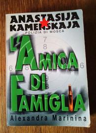 L'AMICA DI FAMIGLIA  - A.KAMENSKAJA e altri libri