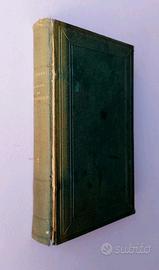LA DAME DE MONSOREAU VOL. 1 - A. Dumas - 1885