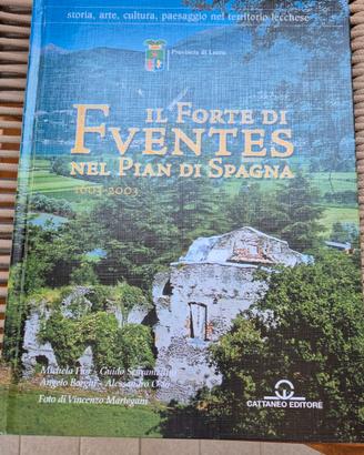IL FORTE DI FUENTES NEL PIAN DI SPAGNA