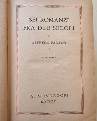 Alfredo Panzini – Sei romanzi fra due secoli –1942