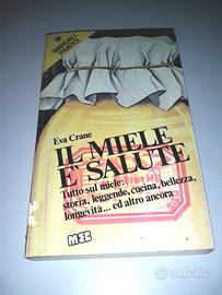 Eva Crane, Il Miele è Salute