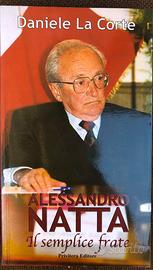 Libro Alessandro Natta, il semplice frate