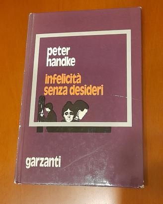 Infelicità senza desideri 1a edizione gennaio 1976