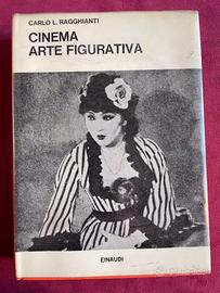 Cinema Arte Figurativa Carlo L. Ragghianti
