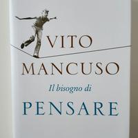 VITO MANCUSO - Il bis@gno di pensare