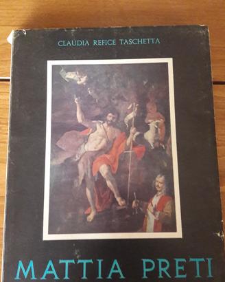 Mattia Preti di Claudia Refice Taschetta 1970