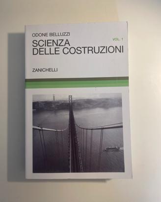 Scienza delle Costruzioni (Vol. 1,2,3) Zanichelli