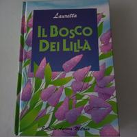 Il bosco dei lillà raccolta favoledi Lauretta 