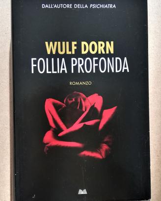 libro follia profonda wulf dorn