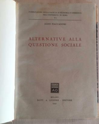 Raro 1957 FIACCADORI Questione sociale CON DEDICA 