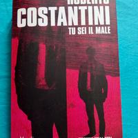 Roberto Costantini, Tu sei il male