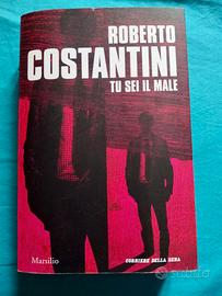 Roberto Costantini, Tu sei il male