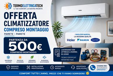 Climatizzatore 9000/12000 btu compreso montaggio 