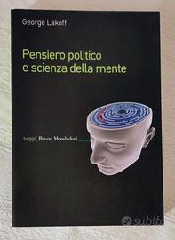 Lakoff, PENSIERO POLITICO E SCIENZA DELLA MENTE