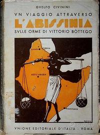 1929 VIAGGIO ATTRAVERSO L'ABISSINIA SULLE TRACCE