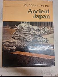 The making of the past Ancient Japan Libro in ling