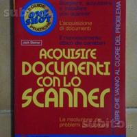 Acquisire documenti con lo scanner