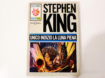 Unico Indizio Luna Piena - Stephen King - 1991