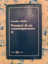 Pensieri di un Contemporaneo II Amedeo Maffei 