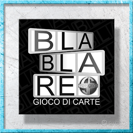 Gioco di parole- BLABLARE