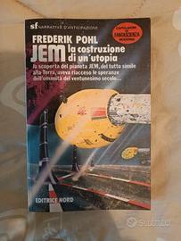 Frederik Pohl Jem la costruzione di un'utopia