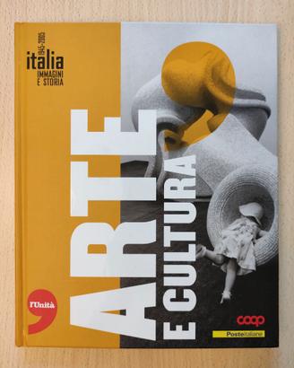 Italia. Immagini e storia 1945-2005 ARTE E CULTURA