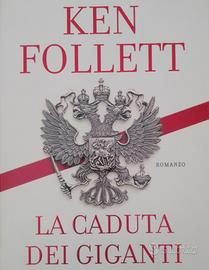 Ken Follett La Caduta dei Giganti