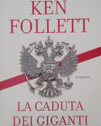 Ken Follett La Caduta dei Giganti