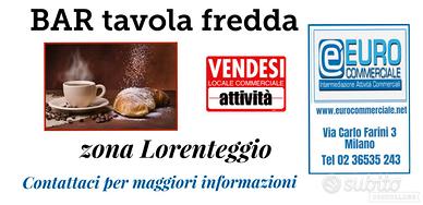 014/26 BAR tavola fredda in zona Lorenteggio