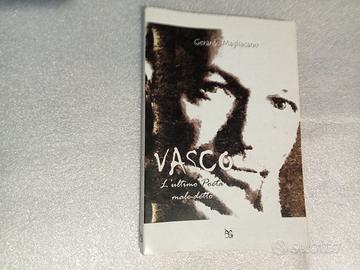 VASCO L'ULTIMO POETA MALEDETTO