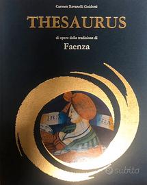 Thesaurus della Ceramica d'arte di Faenza