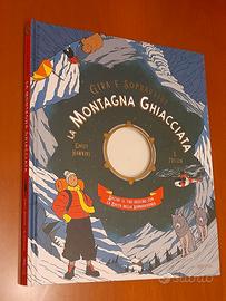 La montagna ghiacciata. Gira e sopravvivi