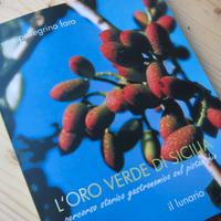 Pistacchio di BRONTE l'oro verde di Sicilia