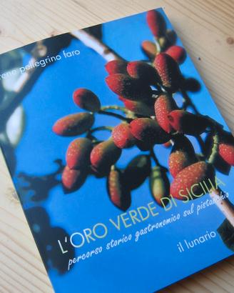 Pistacchio di BRONTE l'oro verde di Sicilia