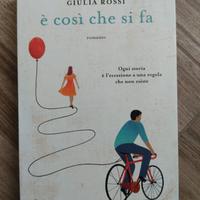 E' così che si fa di Giulia Rossi