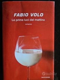 Fabio Volo - Le prime luci del mattino