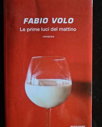 Fabio Volo - Le prime luci del mattino
