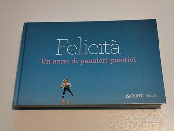 Libro di 365 pensieri giornalieri sulla felicitá