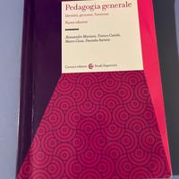 Pedagogia generale. Identità, percorsi, funzione