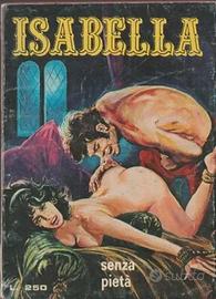 FUMETTO ISABELLA 225 4 NOVEMBRE 1975 SENZA PIETA'