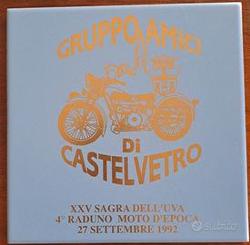 PIASTRELLA AMICI DI CASTELVETRO – MOTO - 1992