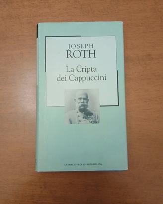 Libro Joseph Roth - La Cripta dei Cappuccini