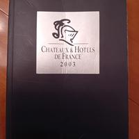 chateaux & Hotels de FRANCE 2003